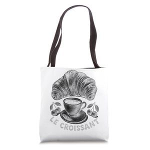 Le Croissant French Breakfast - Hand Drawn Coffee And Pastry Tote Bag o_o